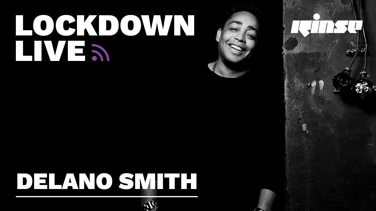 Delano Smith | Lockdown Live 006 | Rinse FM
