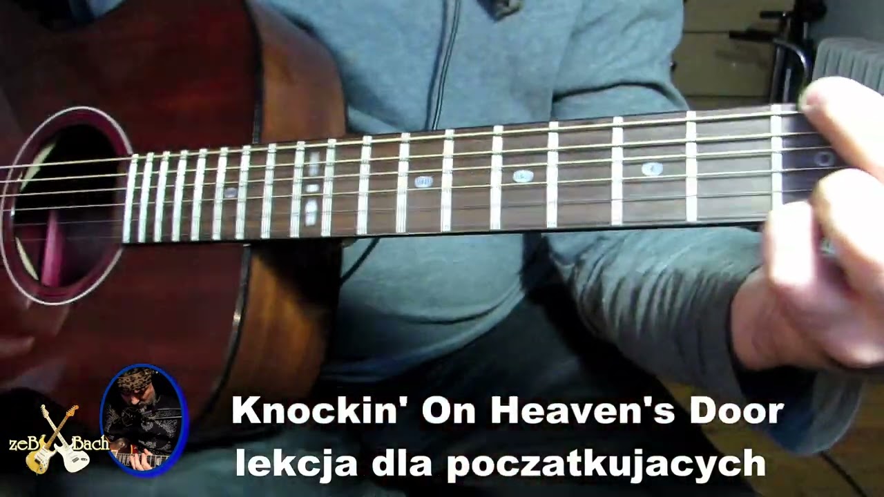 Guitar with @zebbach -- Knockin' On Heaven's Door -DLA POCZATKUJACYCH