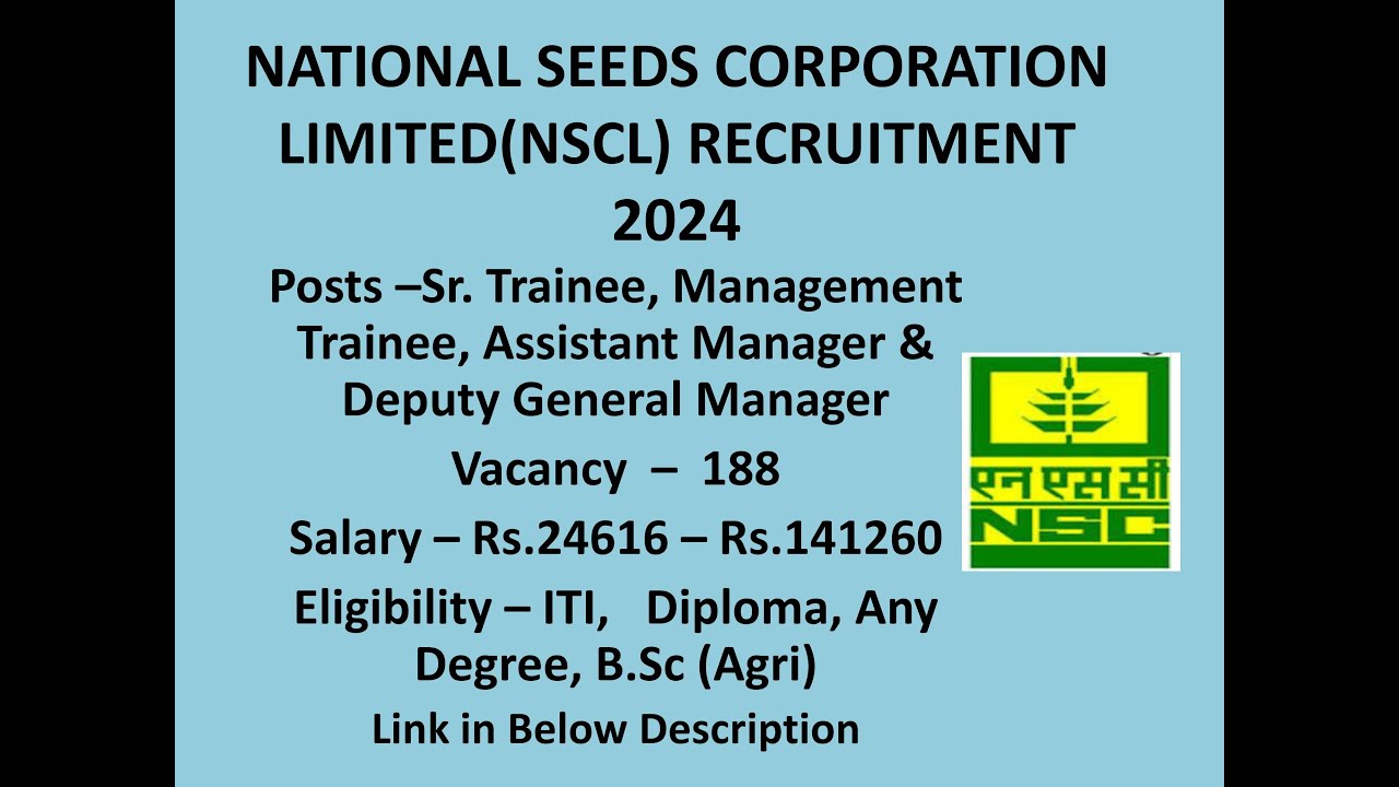 National Seeds Corporation Limited (NSCL) Recruitment 2024