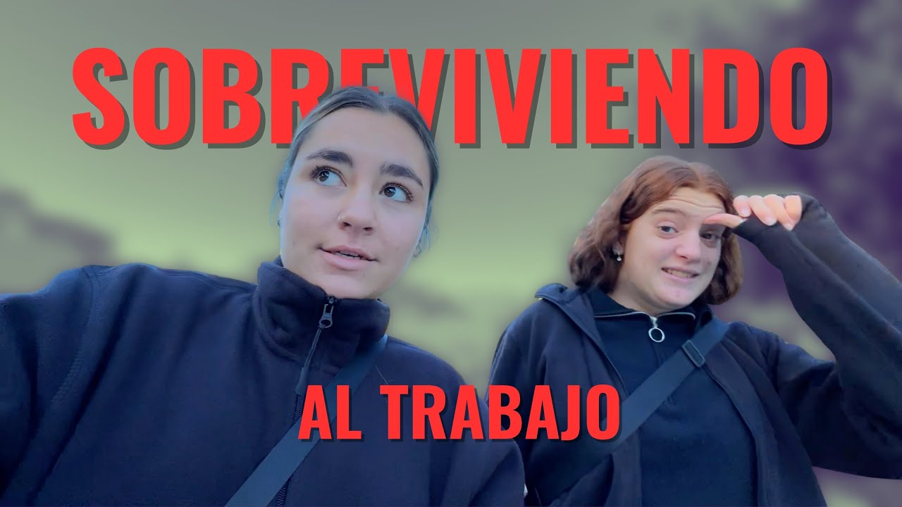 No estábamos listas para estos dias de trabajo