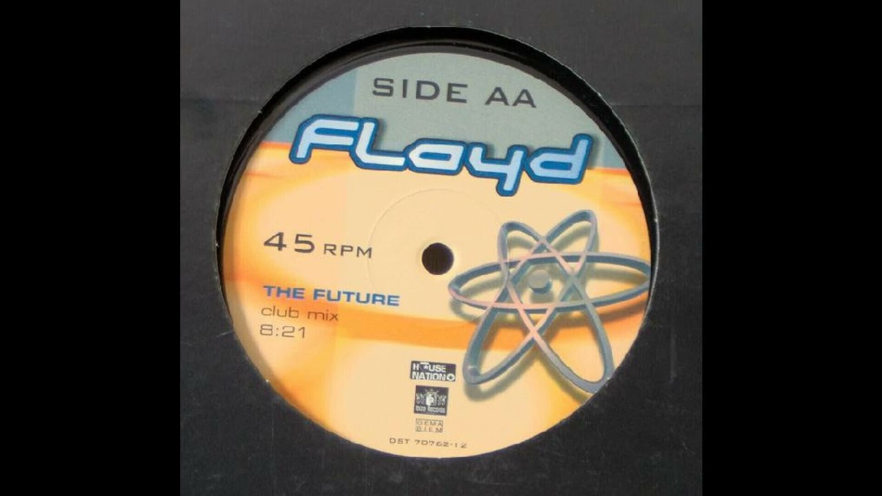 Floyd - The Future (Club Mix) [2000]