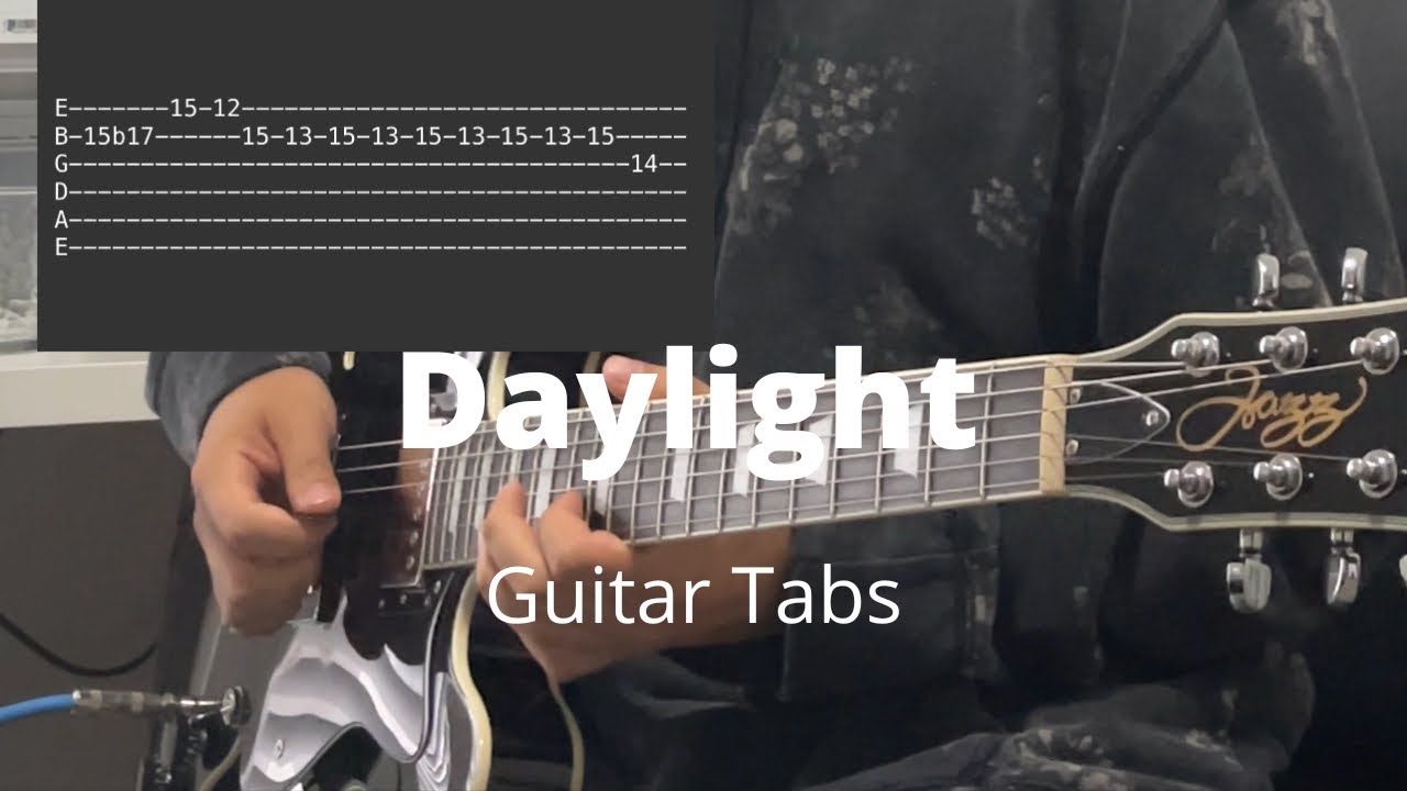 Daylight by David Kushner | Guitar Tabs