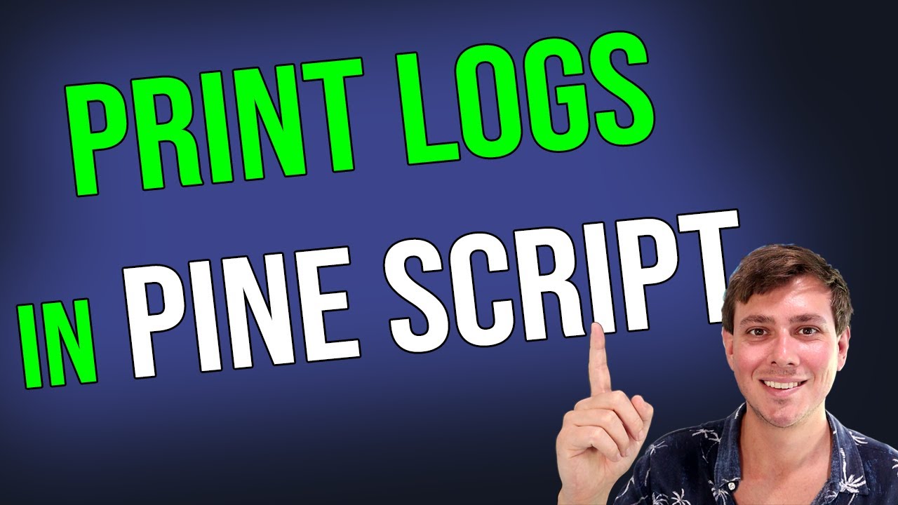 How to Debug Pine Script (Pt 2): PRINT LOGS!