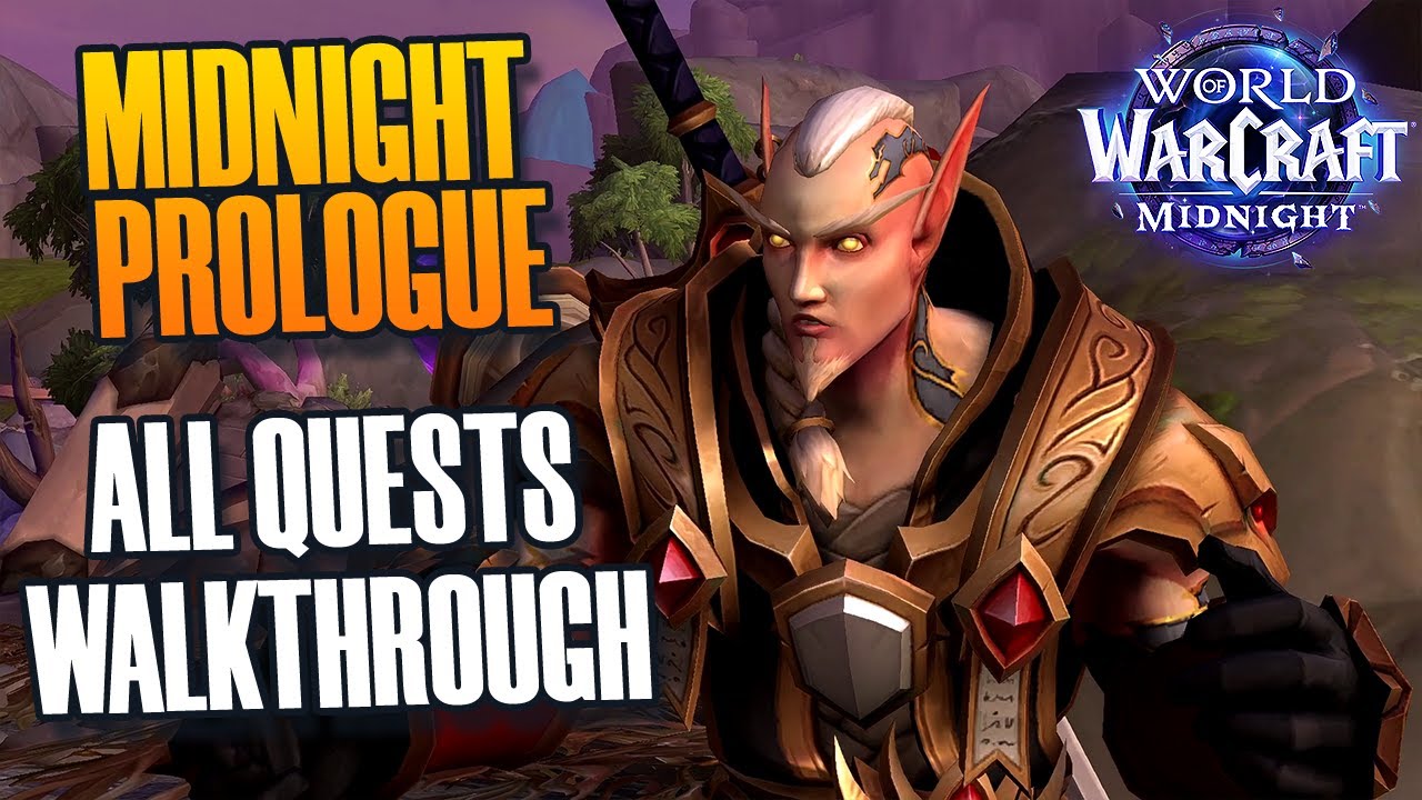 World of Warcraft: Midnight Prologue. Прохождение всех заданий