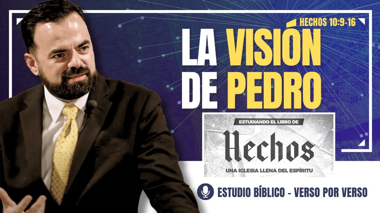 Hechos 10:9-16 | Pedro: Preparado Para la Misión a Los Gentiles (Predicación Bautista, Fundamental)