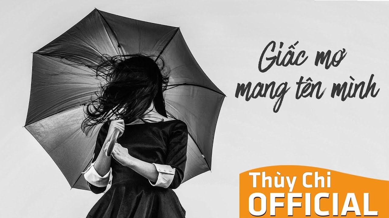 Giấc Mơ Mang Tên Mình | Thùy Chi | Official MV Lyrics 4K