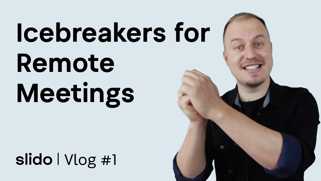 Top 5 Icebreakers that You Can Use at Your Virtual Meeting  | SLIDO VLOG #1