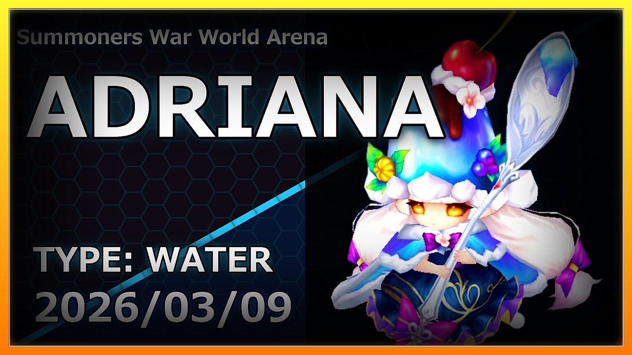 【Summoners War】RTA | Water | Adriana | アドリアナ | 【サマナーズウォー】