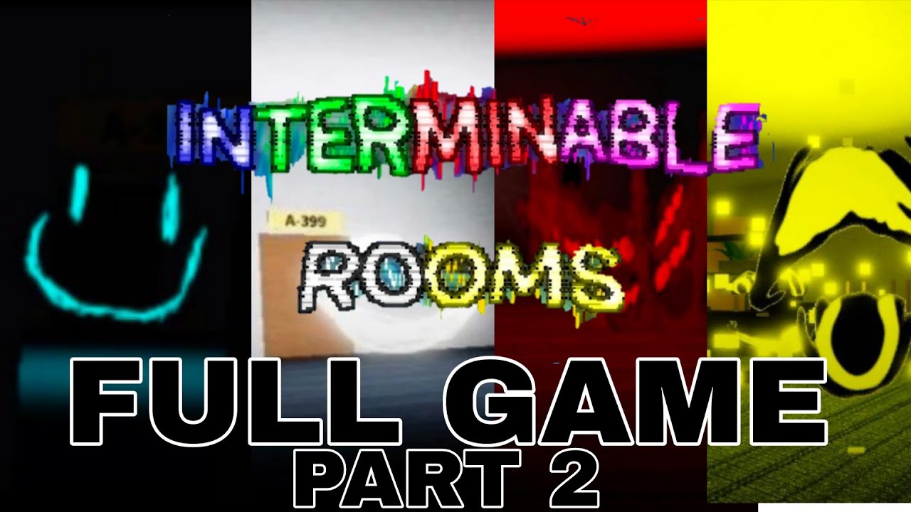 Interminable rooms| Part 2 | A-226 to E-001