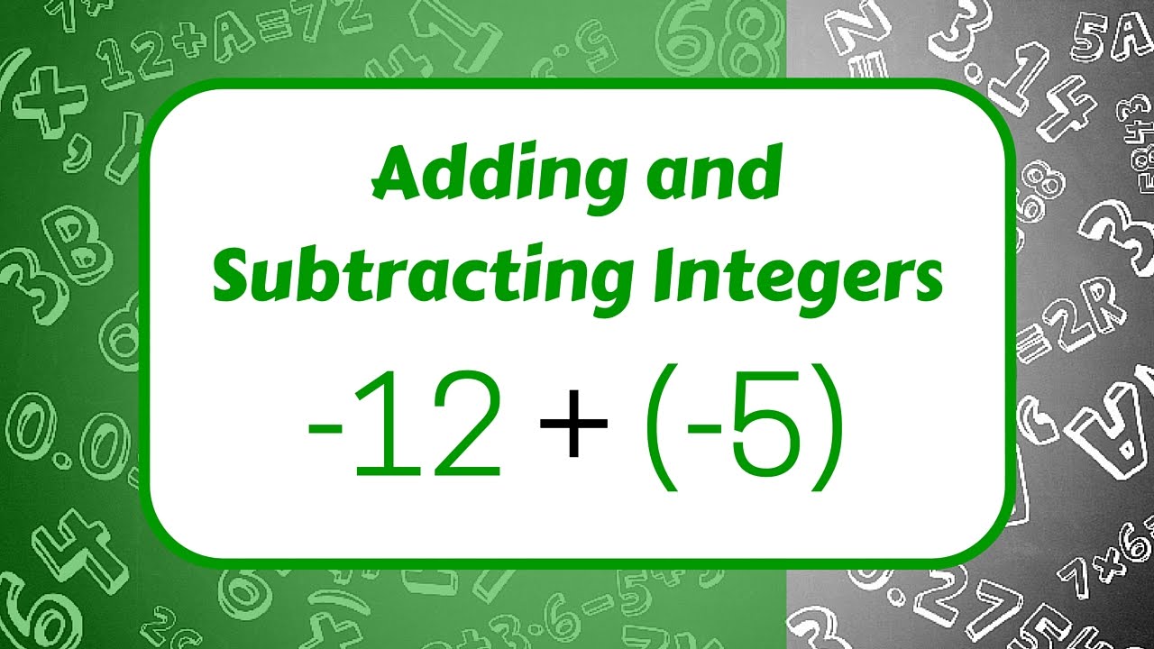 Adding and Subtracting Integers