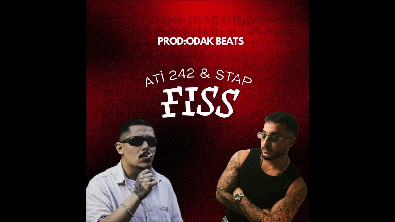 ATİ242 & STAP - FISS (PROD.ODAK BEATS)