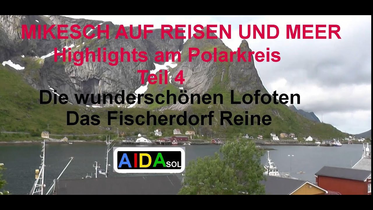 AIDAsol, Highlights am Polarkreis, Teil 4, Lofoten