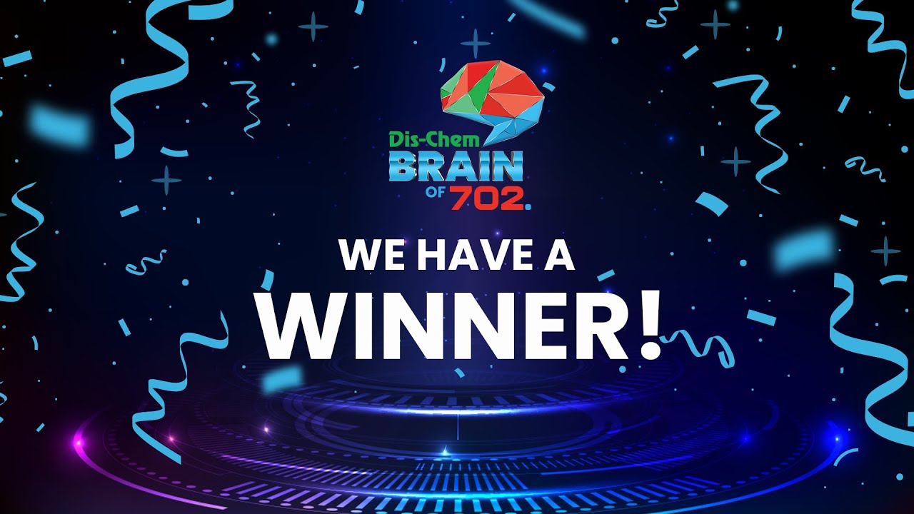 How this year’s Dis-Chem Brain of 702 won!