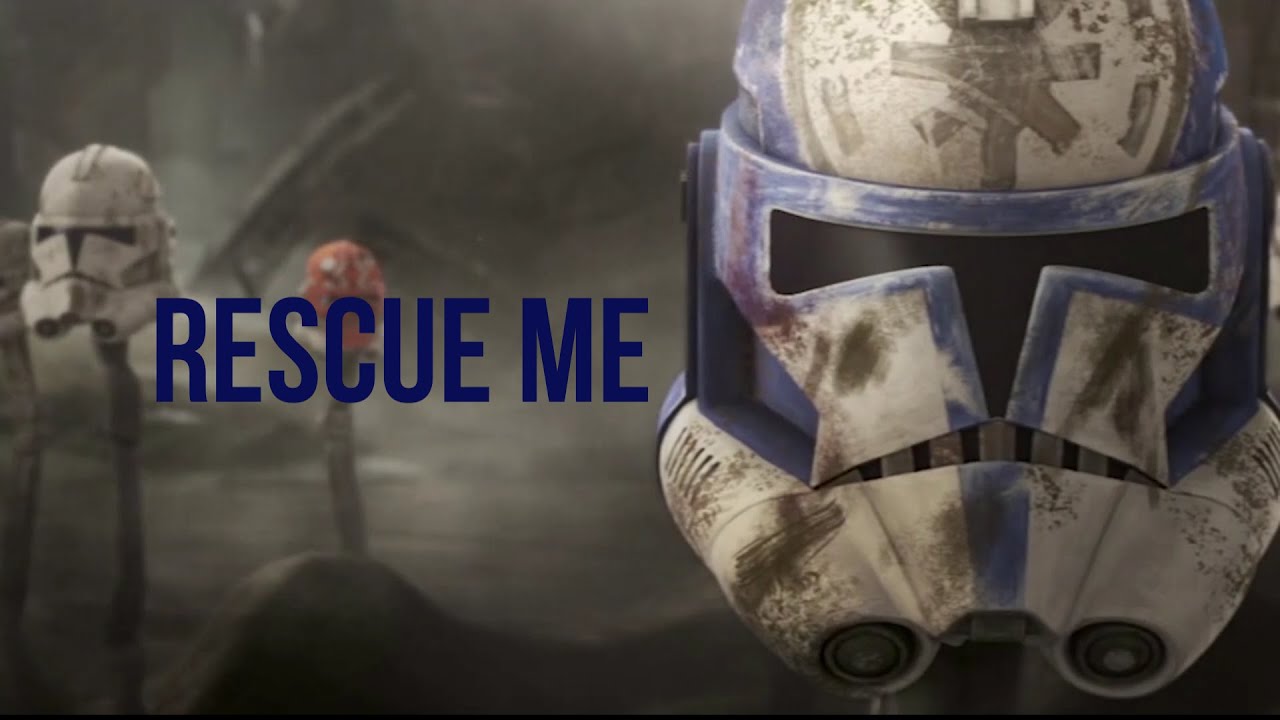 Clone Tribute || Rescue me