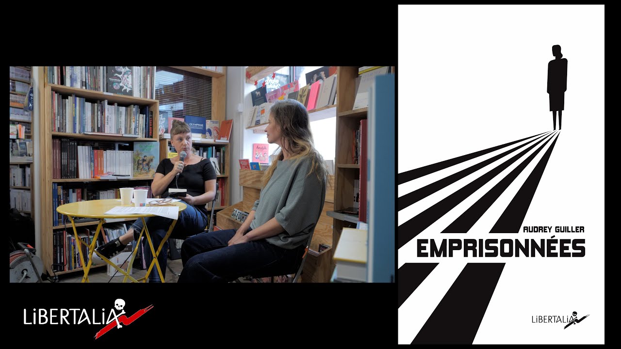 Audrey Guiller présente Emprisonnées à la librairie Libertalia