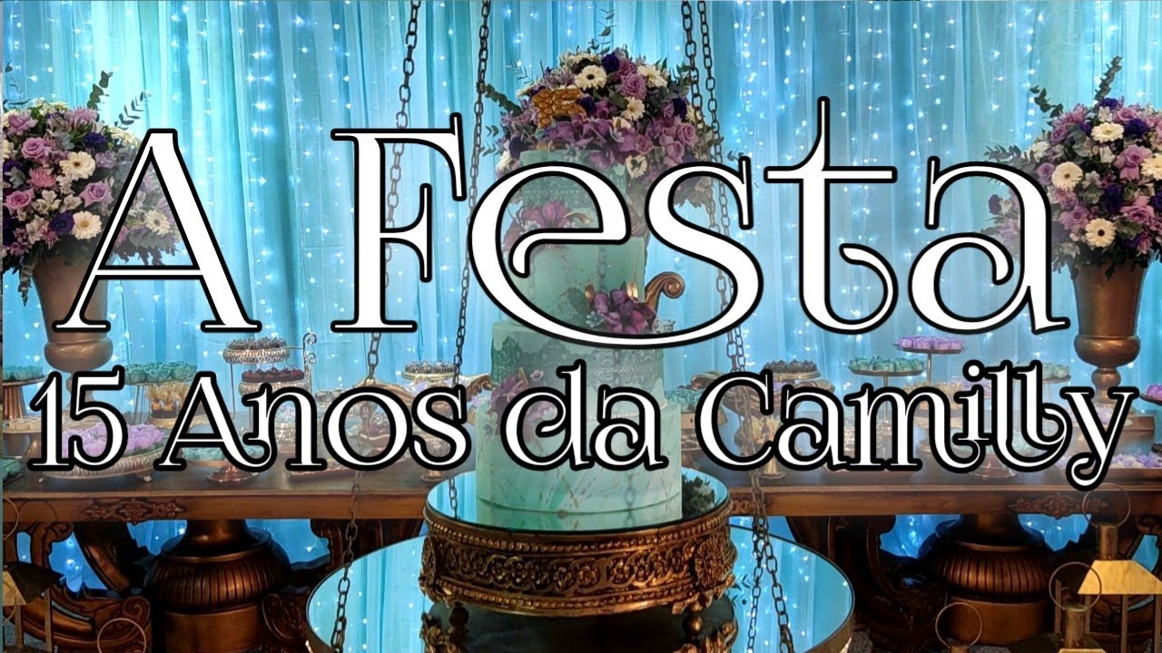 Festa de 15 Anos da Camilly / Vídeo Completo / Cerimonial Completo / Camilly 15 anos