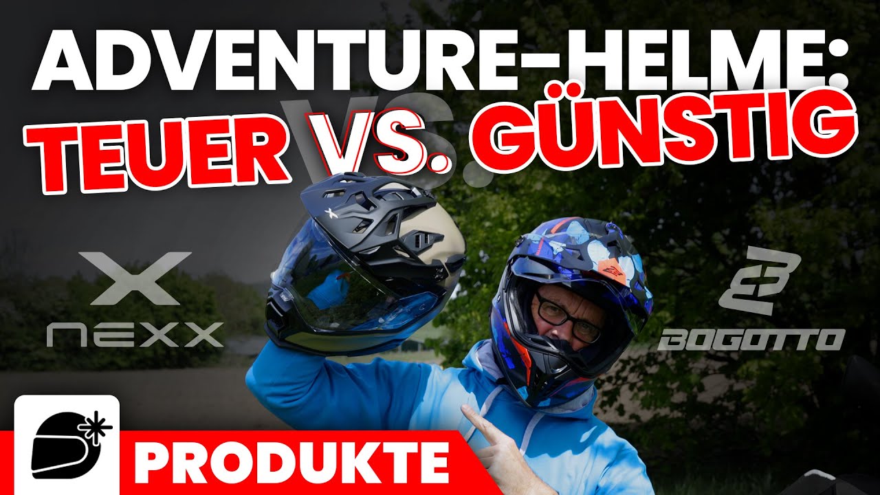TEUER VS. GÜNSTIG - Adventurehelm X.WED3 von Nexx vs. Bogotto FG-601