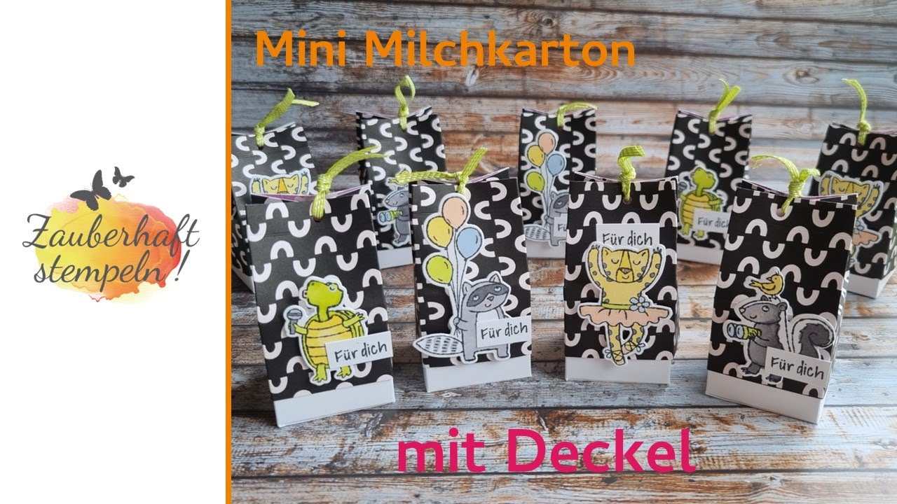 Mini Milchkarton mit Deckel | ZUCKERSUESSER ZOO | schnelles Goodie Stampin' Up! | Verpackung | Box