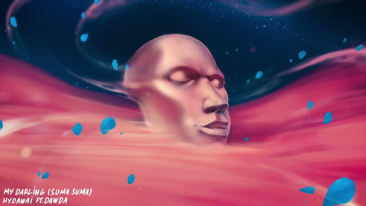 Hydawai - My Darling (Suma Suma) ft. Dawda