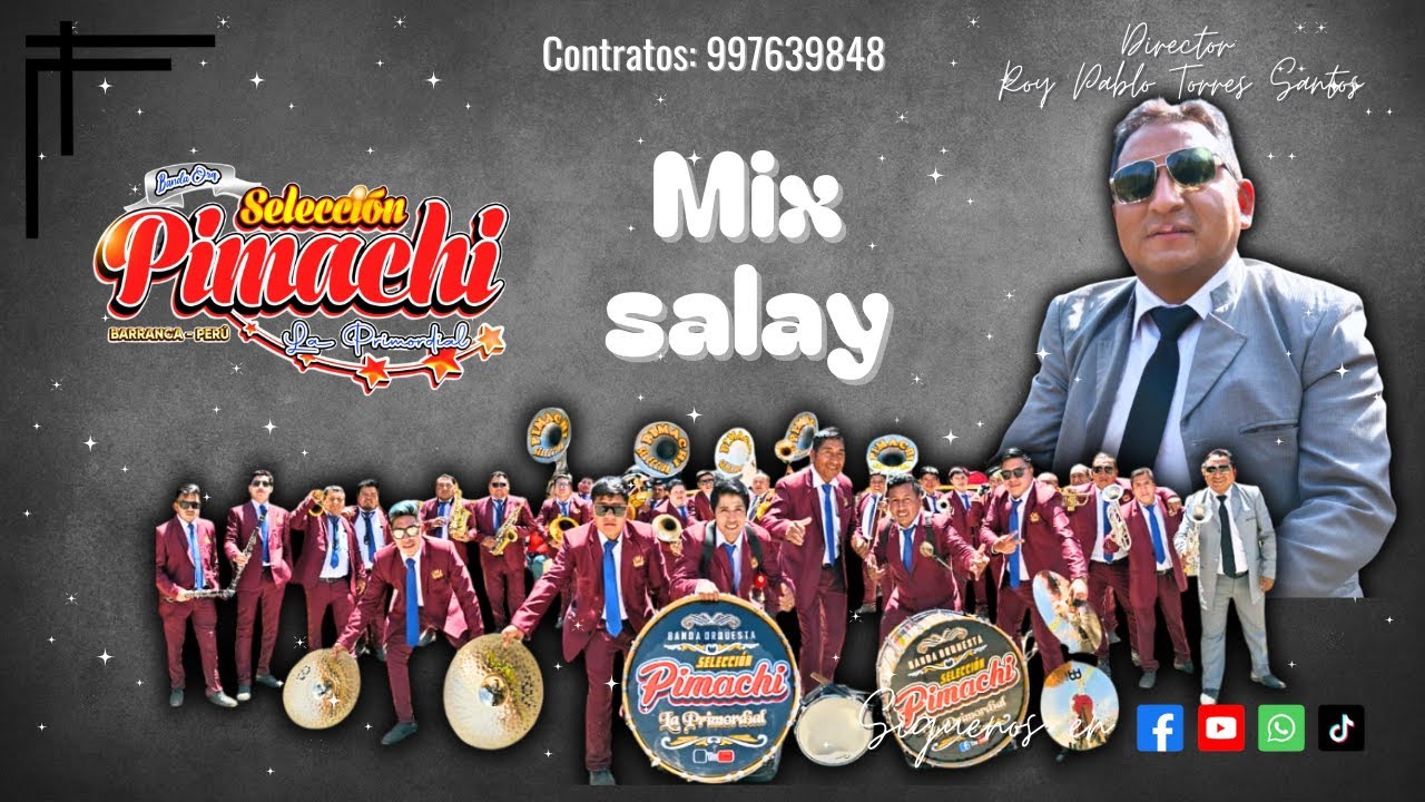 🎶 Mix Salay | Banda Orquesta Selección Pimachi La Primordial 🎺