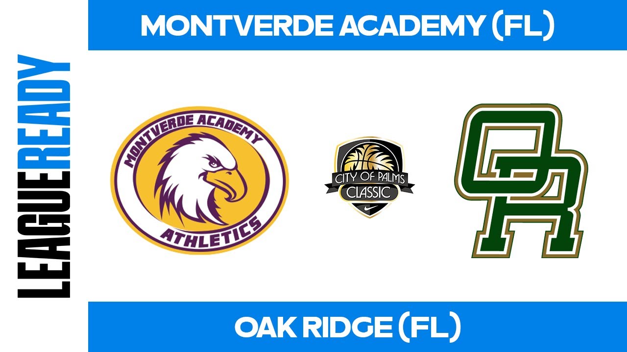 Montverde Academy (FL) vs Oak Ridge (FL) - 2024 City of Palms Semifinal