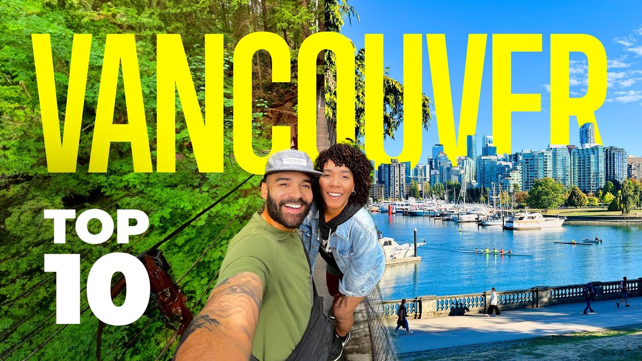 10 cosas que hacer en Vancouver por primera vez🇨🇦
