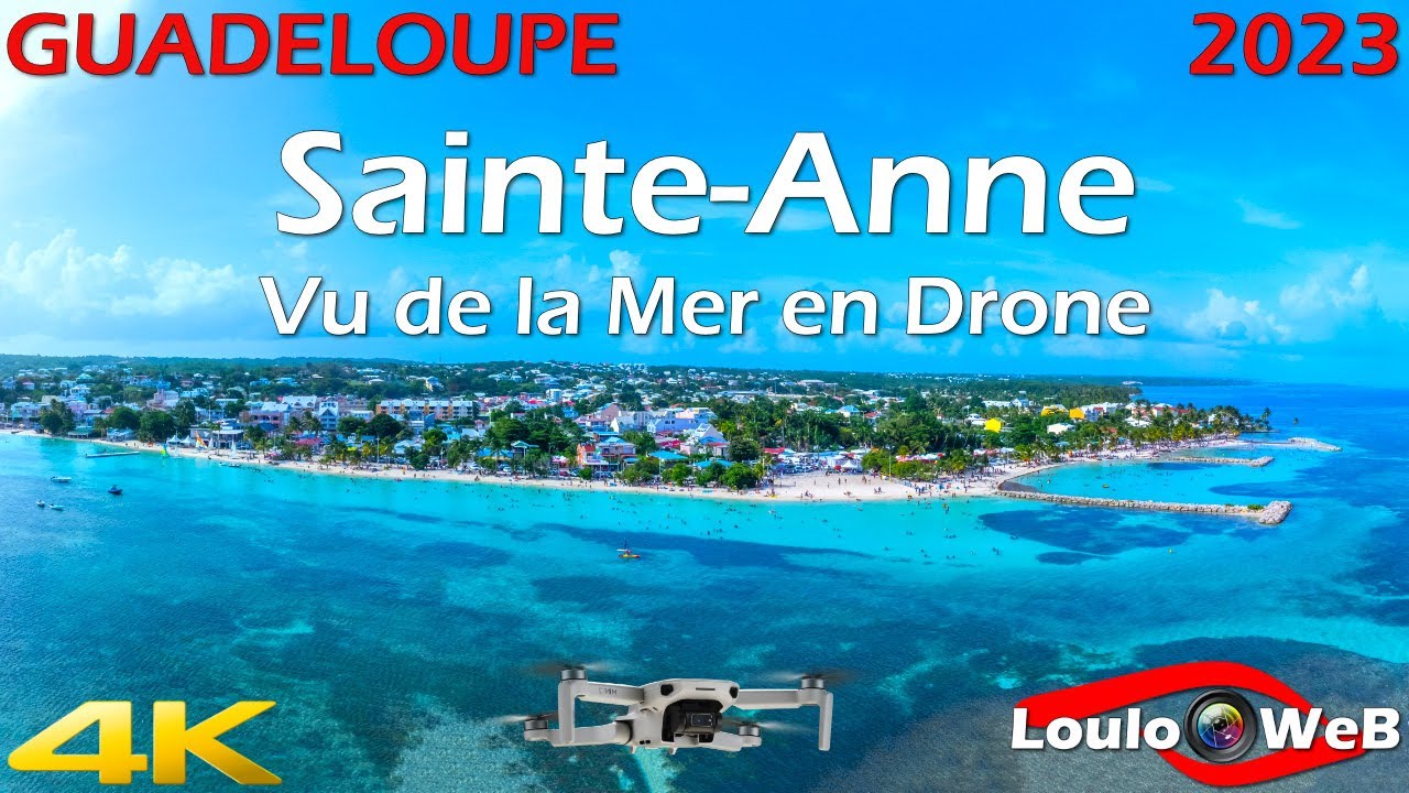 🇫🇷🇬🇵 Sainte-Anne en Drone - Sainte-Anne (971) Guadeloupe 2023 - 4K