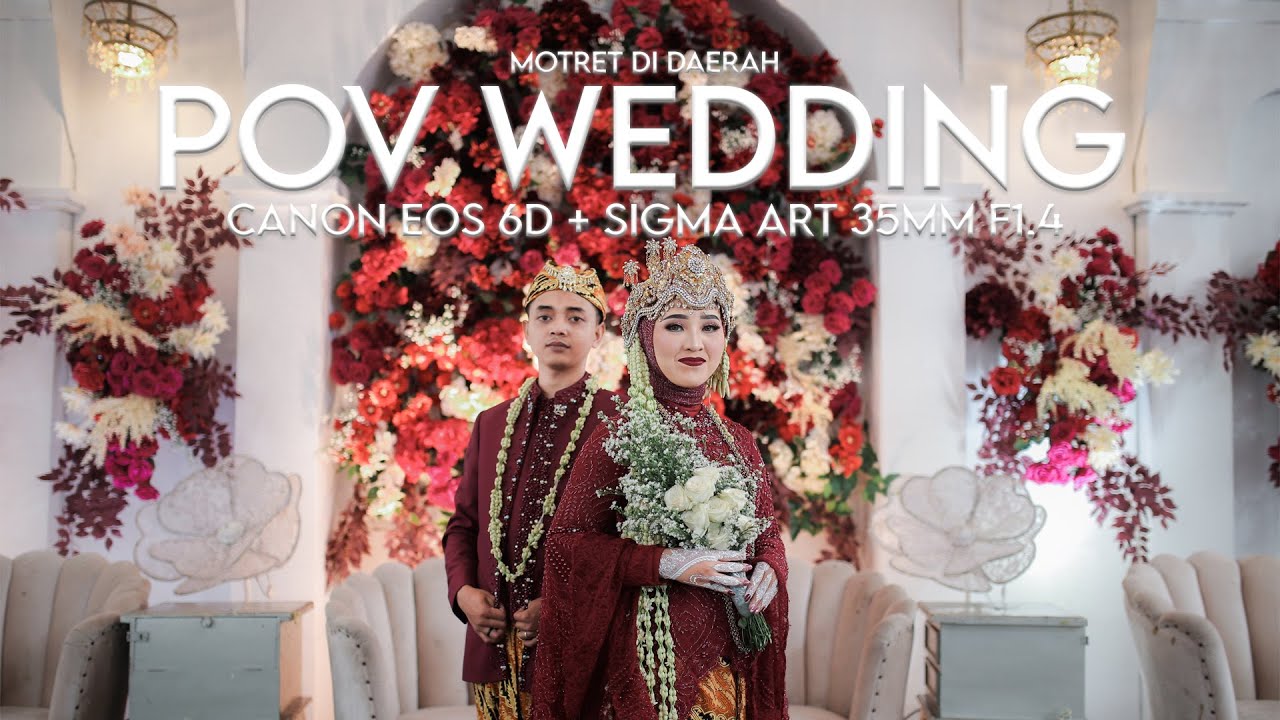 MASIH PAKE DSLR? pov wedding photography rahma & rendy (canon eos 6D + sigma art 35mm f1.4)