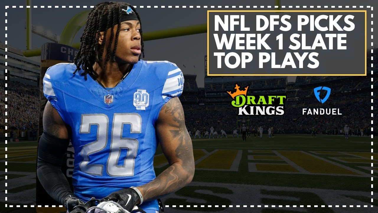 NFL DFS Picks: Week 1 2025 Main Slate - Top Picks for DraftKings & FanDuel