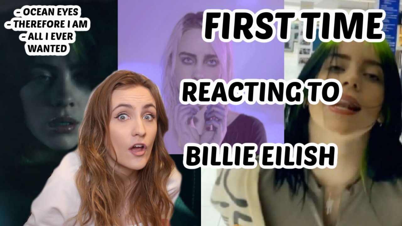 FIRST TIME REACTING TO BILLIE EILISH (Therefore I Am,Ocean Eyes, everything i Wanted)