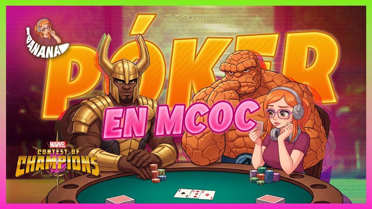 MORRITA SE HACE LUDÓPATA EN EL PÓKER DEL MCOC | MCOC | ANA BANANA