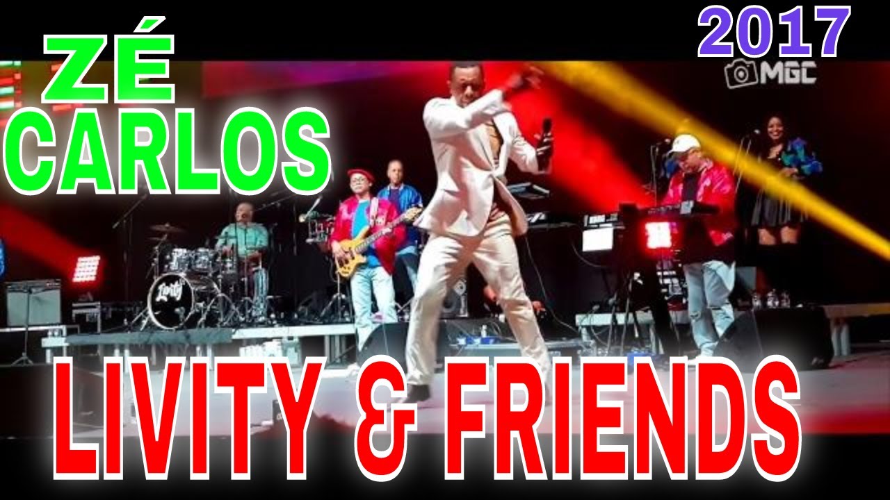 Livity and Friends  -  Zé Carlos
