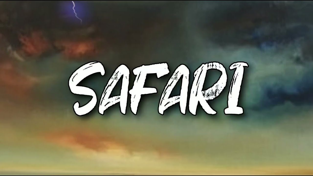 safari Serena - Best ( Lyrics )