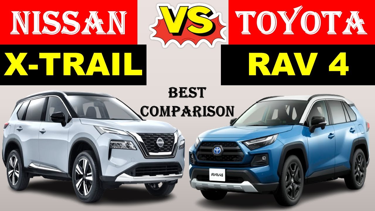 ALL NEW NISSAN X-TRAIL Vs ALL NEW TOYOTA RAV 4 | Which one is better ?