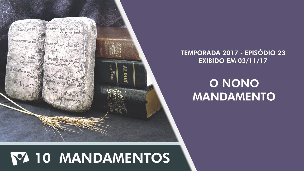 O Nono Mandamento (04/11/2017) - Pr. Luís Gonçalves