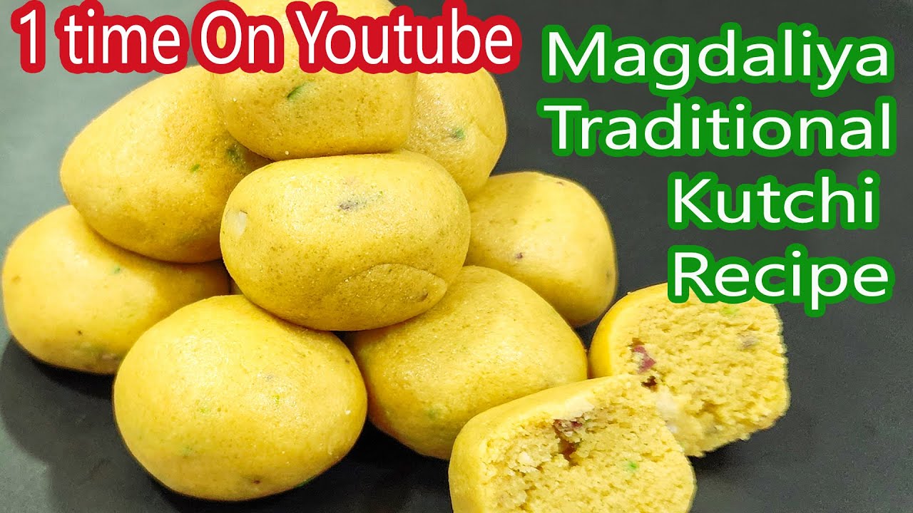मगदलिया लड्डू हमारी पाऱमपारीक रेसिपी Magdaliya Laddu Kutchi Traditional Sweet Recipe