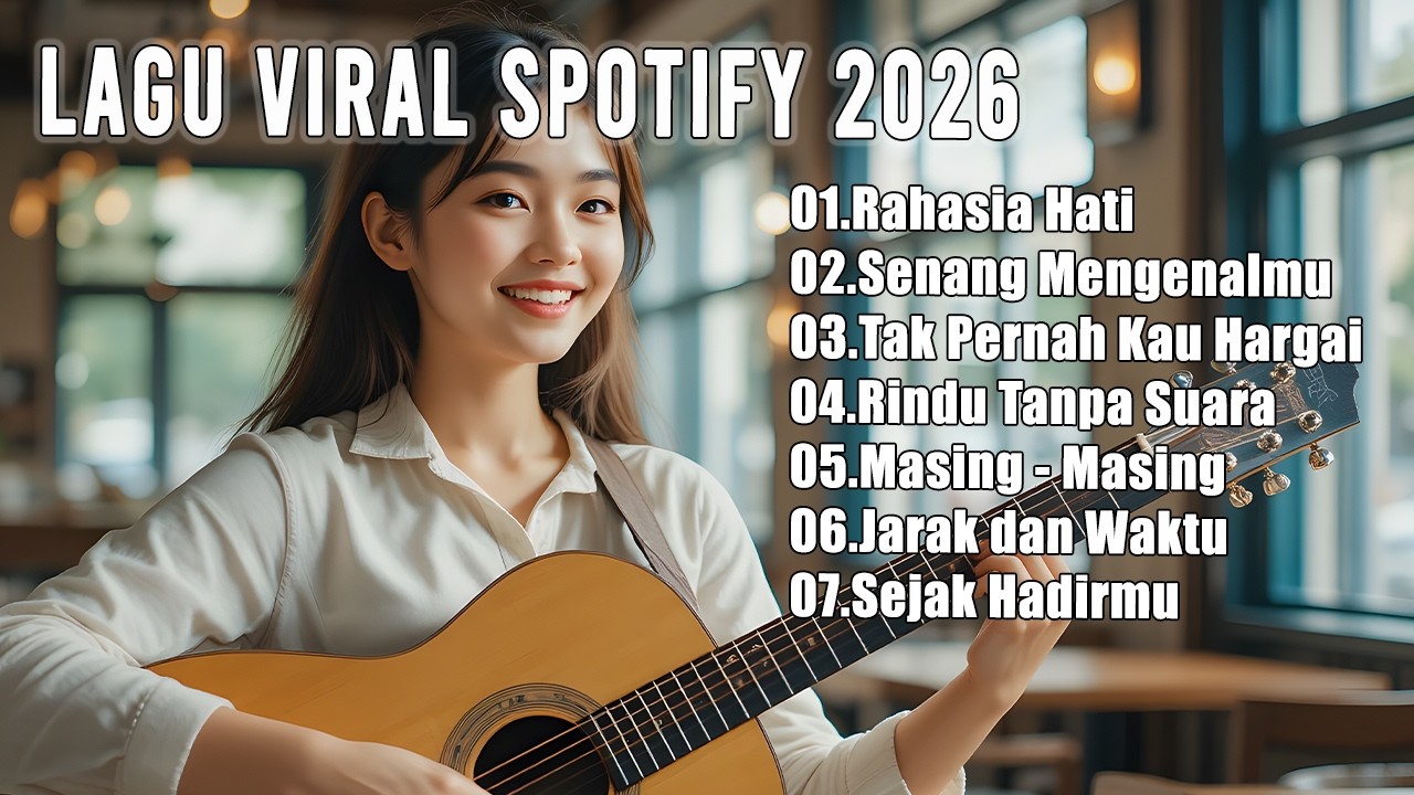 🎧 Lagu Viral Spotify Indonesia 2026 – Kumpulan Hits Terbaru & Terpopuler Tahun Ini