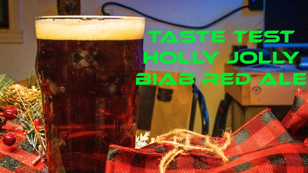 Taste Test Holly Jolly Christmas Red Ale Home Brew Beer BIAB!