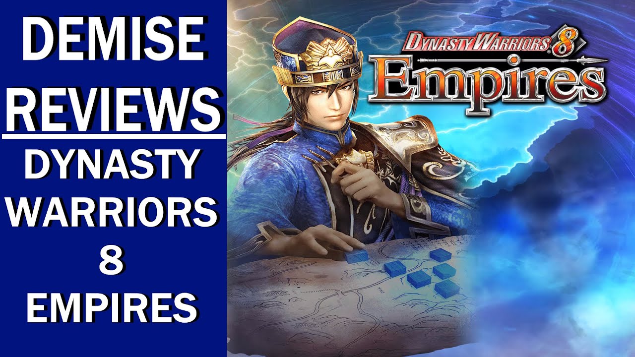 Dynasty Warriors 8 Empires (ПК), 10 лет спустя | Обзоры Demise