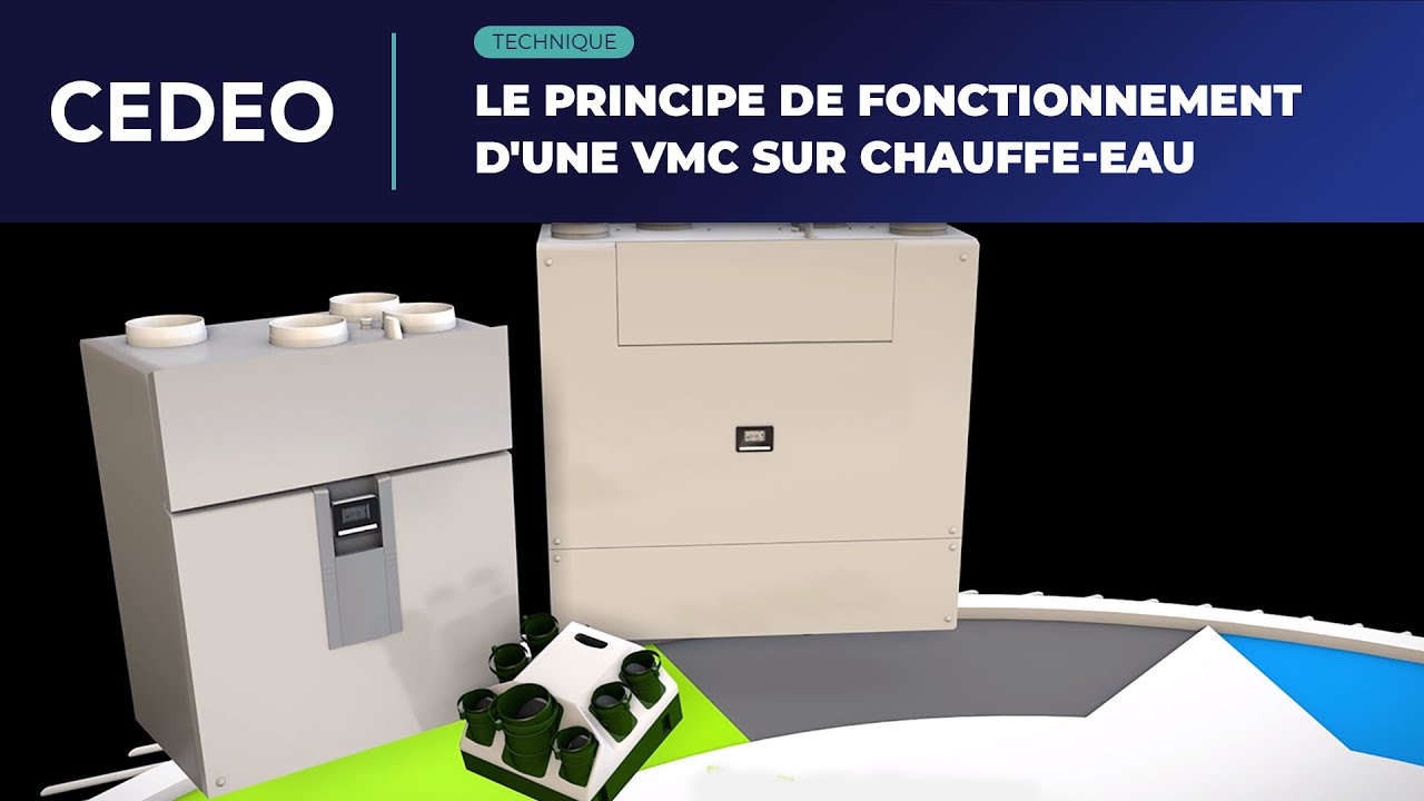 Technique | Le principe de fonctionnement d'une VMC sur chauffe-eau