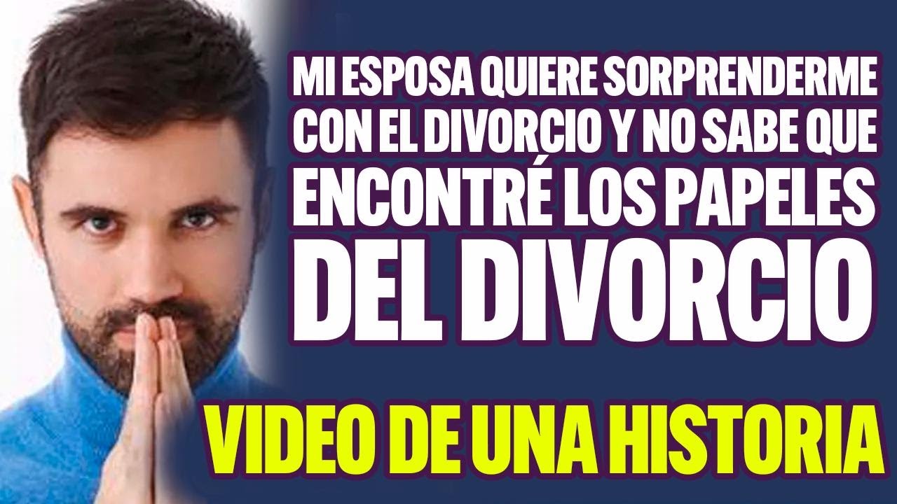 Mi esposa planea divorciarse de mí y no sabe que ya descubrí los papeles – Historias de Reddit