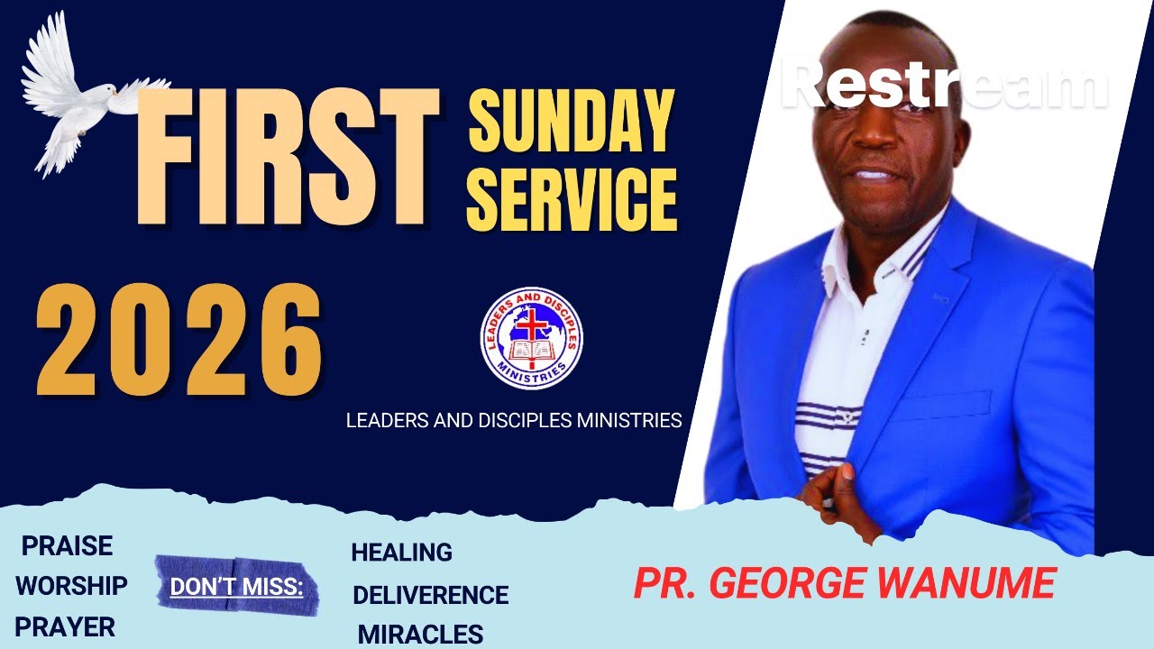 #FIRST SUNDAY SERVICE 2026 || PR GEORGE WANUME || LDM