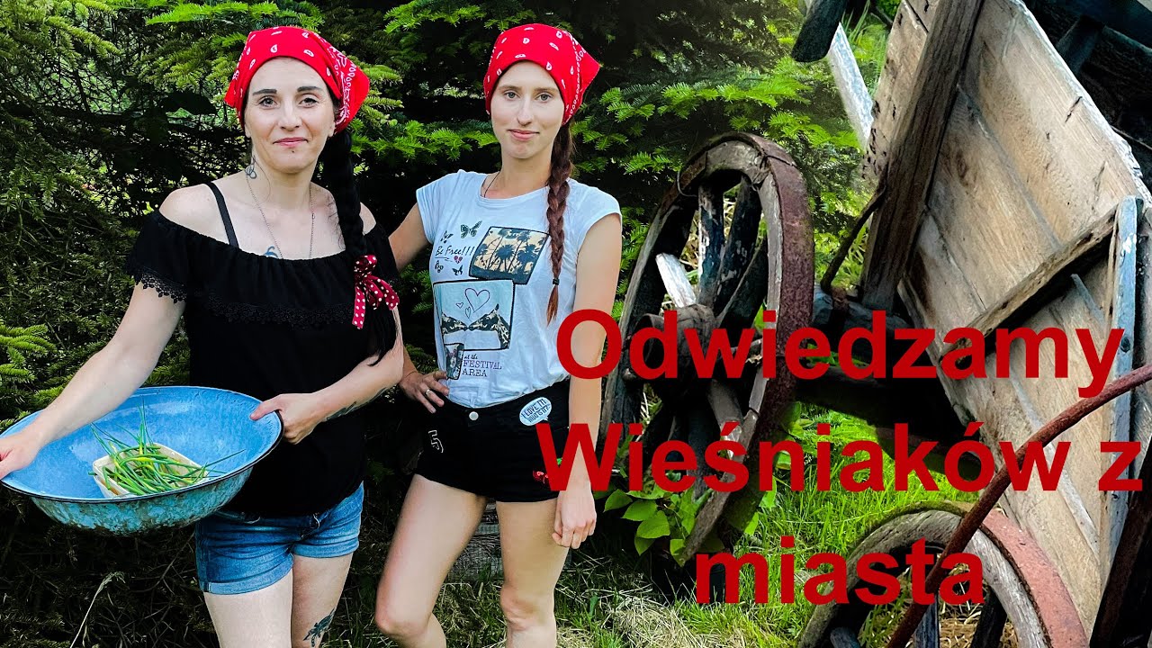 Opowieści ze wsi.Odwiedzamy magiczne miejsce,piękny dzień u Wieśniackiej Rodziny z Miasta.