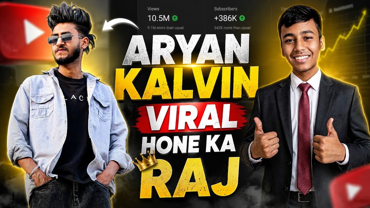 Aryan Kalvin Viral Kaise Hua? YouTube Growth Secret 2026