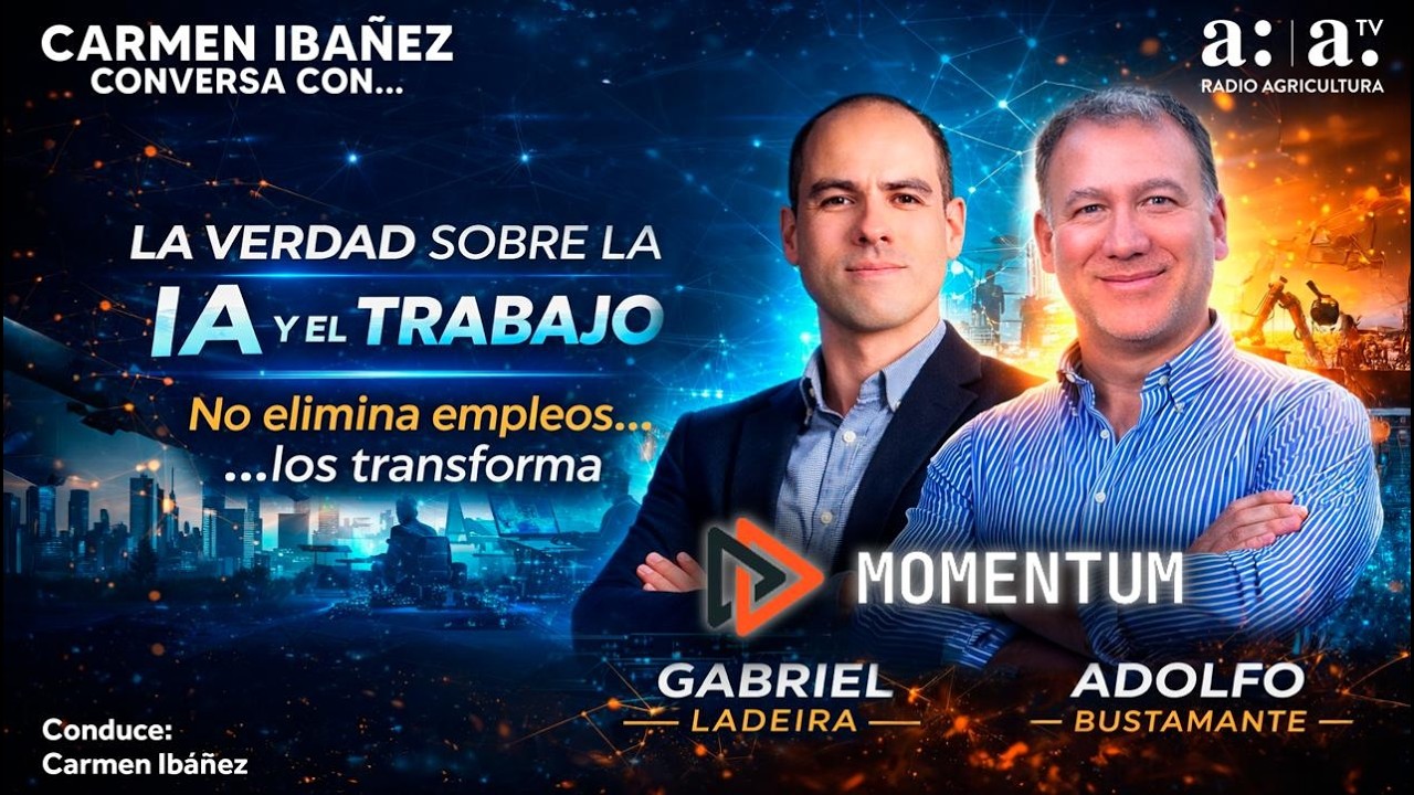 Carmen Ibáñez conversa con… Adolfo Bustamante y Gabriel Ladeira: IA y futuro del trabajo