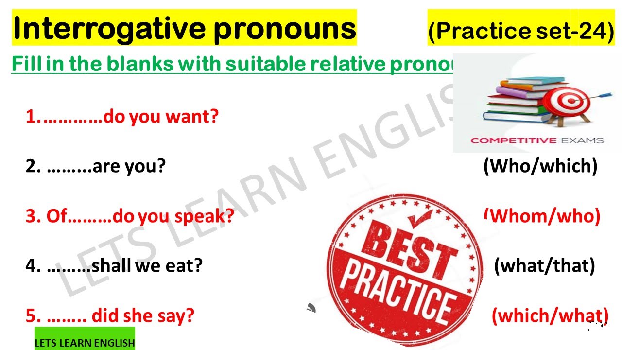 Interrogative pronouns | Practice set- 24  | Fill With Correct Interrogative Pronoun | Worksheet |