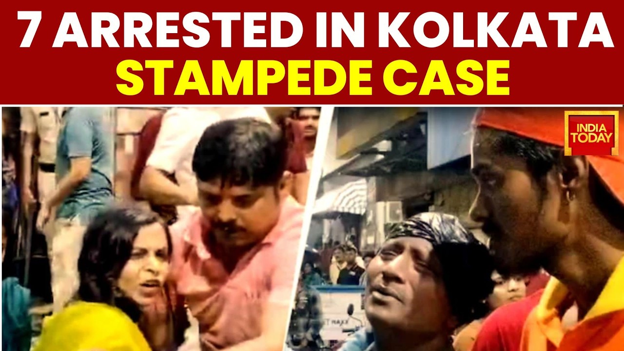 Kolkata Stampede Case: 7 Arrested, Puja Committee Secretary Among Them | India Today