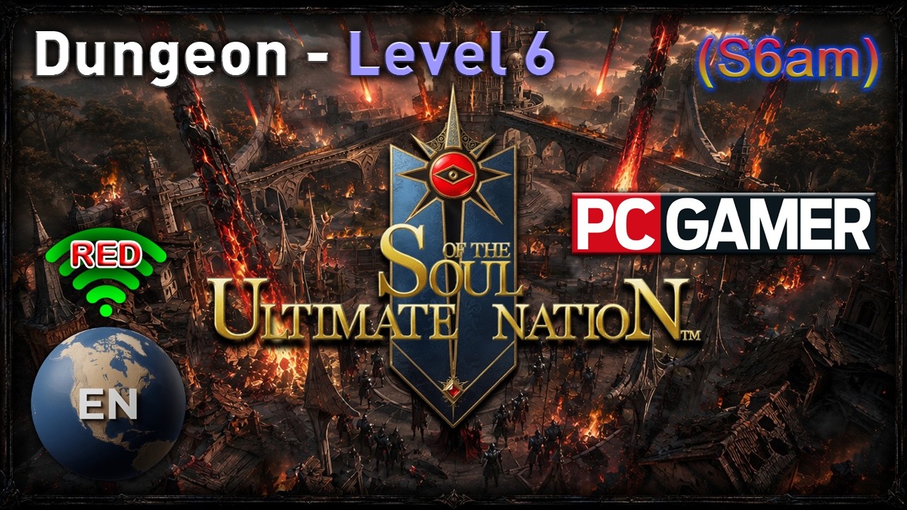 Soul of the Ultimate Nation - Dungeon Level 6am (PC GAME Online) [English]