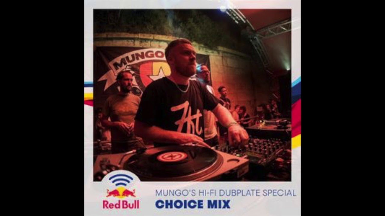 Mungo's Hi Fi - Choice Mix, Dubplate Special for Outlook Origins/Redbull Radio