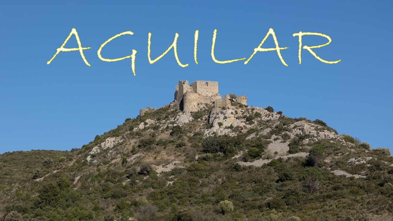 Le château d'Aguilar : la sentinelle cathare - les Citadelles du Vertige